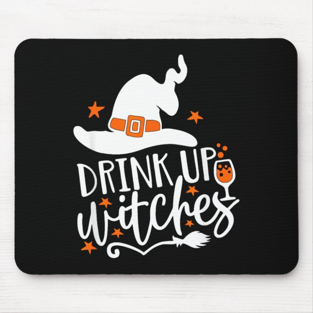 Drink Up Witches Halloween Mouse Mat (Front)