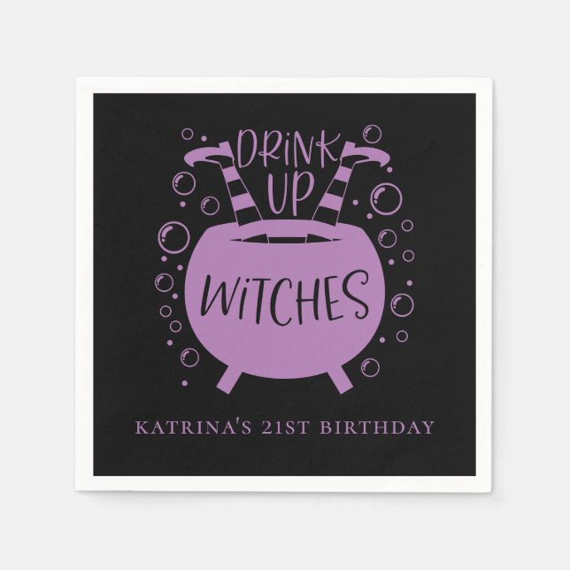 Drink Up Witches Halloween Theme Birthday Napkin (Front)