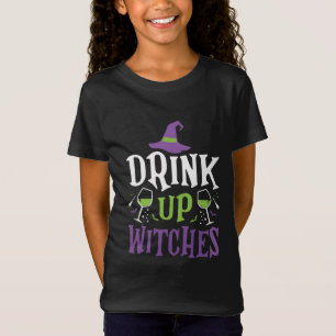 Drink Up Witches T-Shirt