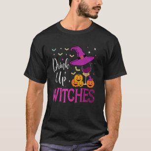 Drink Up Witches Wine  Drinking Halloween Costume T-Shirt
