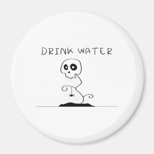 Drink Water - Eat Drink And Be Scary Retro Classic Magnet