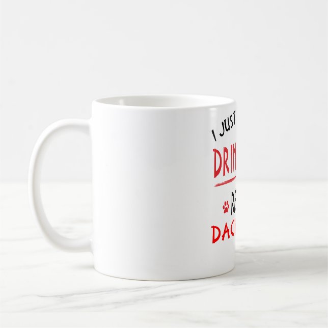 Drink Wine and Love Dachshunds Funny Dachshund Gif Coffee Mug (Left)