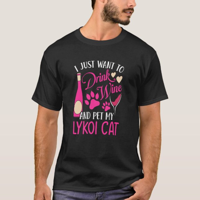 Drink Wine and Pet My Lykoi Cat Cat Mom Humor Cat  T-Shirt (Front)