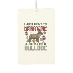 Drink Wine Bulldog Dog Ugly Sweater Santa Hat Car Air Freshener