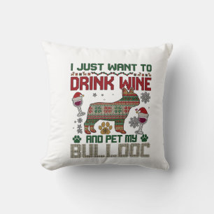 Drink Wine Bulldog Dog Ugly Sweater Santa Hat Cushion