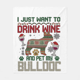 Drink Wine Bulldog Dog Ugly Sweater Santa Hat Fleece Blanket
