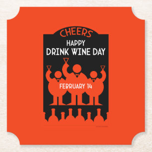 Drink Wine Day February 14 Paper Coaster