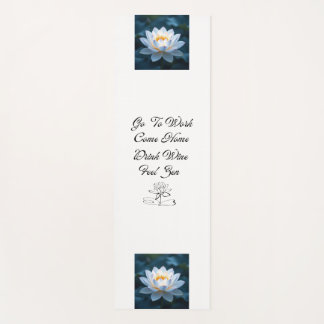 Drink Wine Feel Zen Yoga Mat