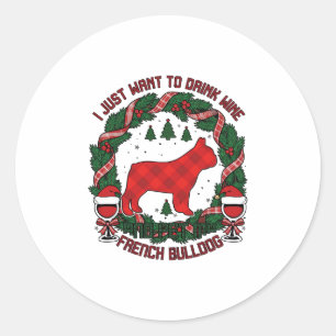 Drink Wine French Bulldog Dog Red Plaid Christmas Classic Round Sticker