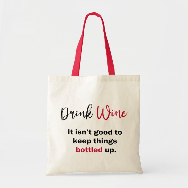 Drink Wine Funny Saying Personalised Tote Bag (Front)
