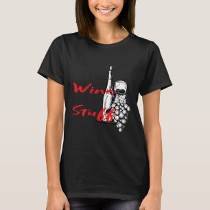 Drink Wine Make Stuff Wine Essential Essential T-Shirt
