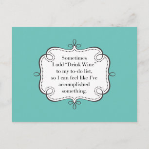 Drink Wine on To-Do List to Accomplish Something Postcard