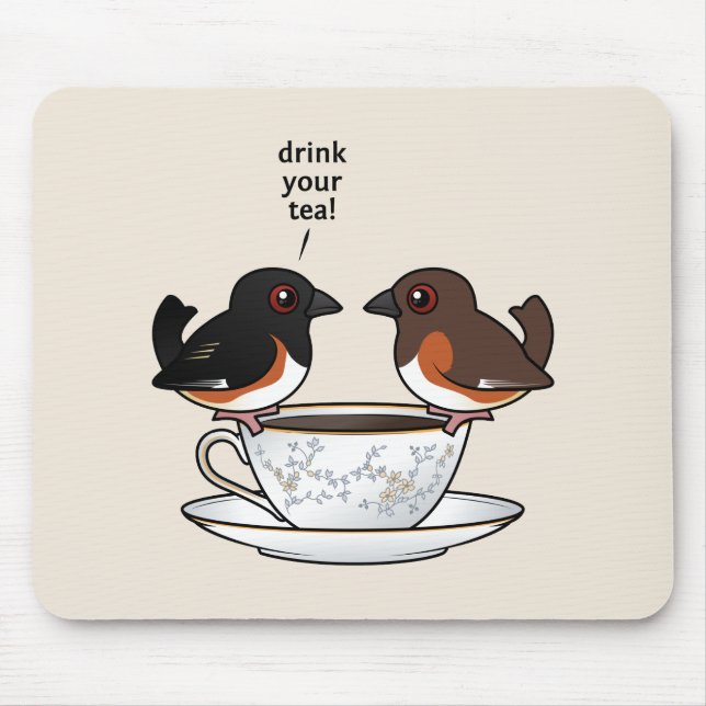 Drink Your Tea! Mouse Mat (Front)