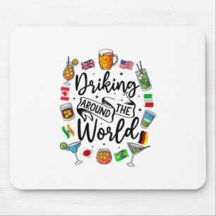 Drinking Around The World Vacation Drinking Showca Mouse Mat
