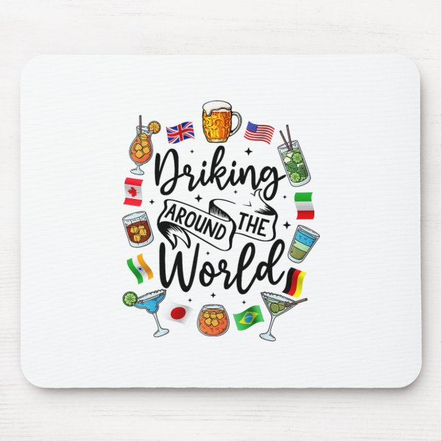 Drinking Around The World Vacation Drinking Showca Mouse Mat (Front)