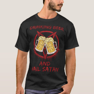 Drinking Beer and Hail Satan T-Shirt