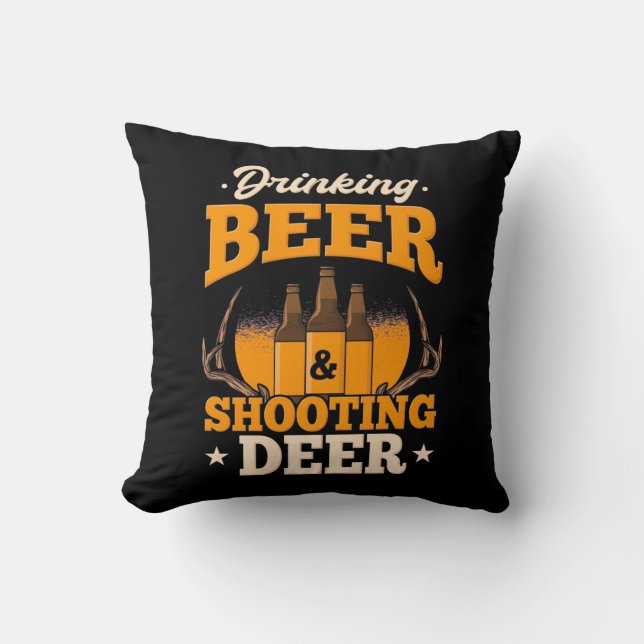 Drinking Beer And Hunting Deer Cushion (Front)