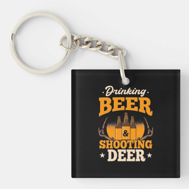 Drinking Beer And Hunting Deer Key Ring (Front)