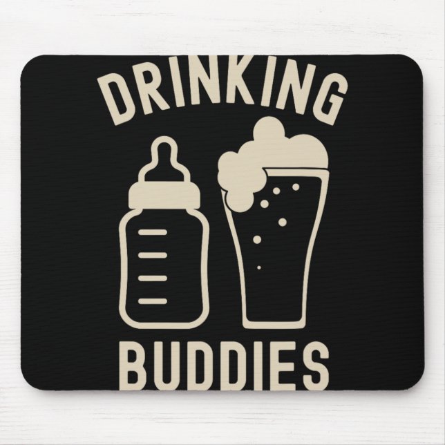 Drinking Buddies Dad Grandpa New Baby Beer And Bot Mouse Mat (Front)