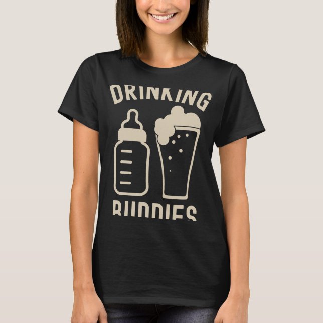 Drinking Buddies Dad Grandpa New Baby Beer And Bot T-Shirt (Front)