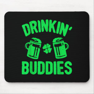 Drinking Buddies Irish Proud St Patrick's Day Mens Mouse Mat