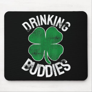Drinking Buddies St. Patrick's Day Irish Matching Mouse Mat