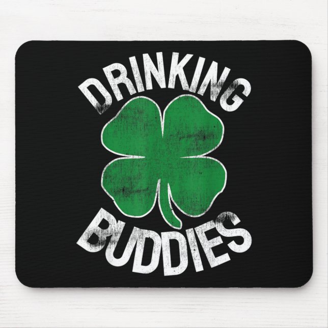 Drinking Buddies St. Patrick's Day Irish Matching  Mouse Mat (Front)