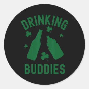 Drinking Buddies St Patrick's Day Shamrock Beer Da Classic Round Sticker