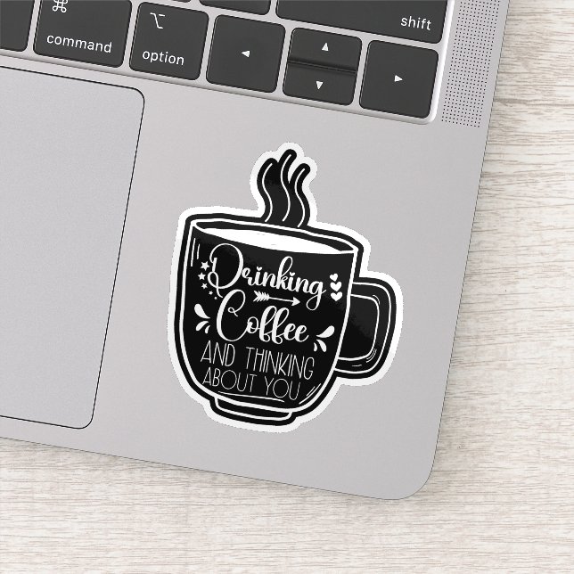 Drinking Coffee And Thinking Birthday Addict Cool (Detail)