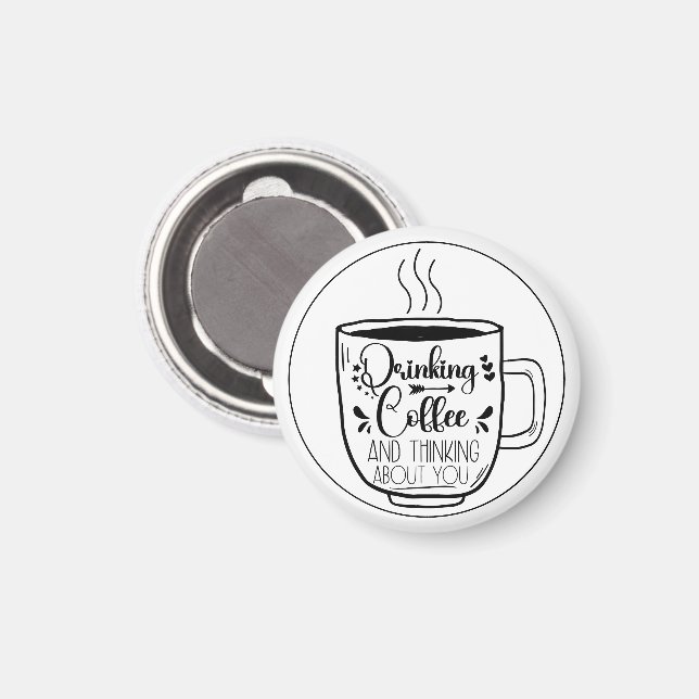Drinking Coffee And Thinking Coffeine Lovers Funny Magnet (Front/Back)