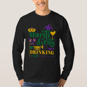 Drinking Crew Mask Festival Parade Beads Happy Mar T-Shirt
