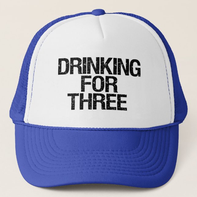 Drinking For Three funny Dad to be hat (Front)