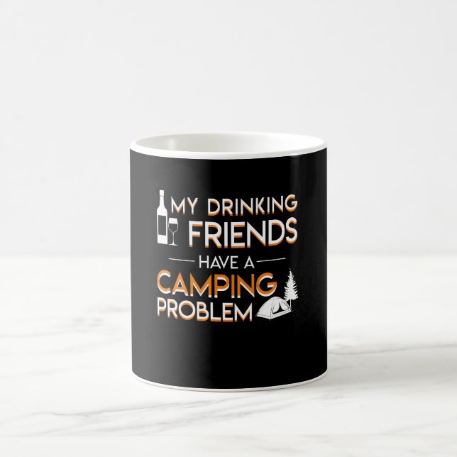 Drinking Friends Camping Problem Lover Coffee Mug (Center)