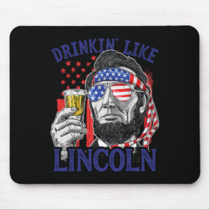 Drinking Like Lincoln 4th Of July Abraham Abe Amer Mouse Mat