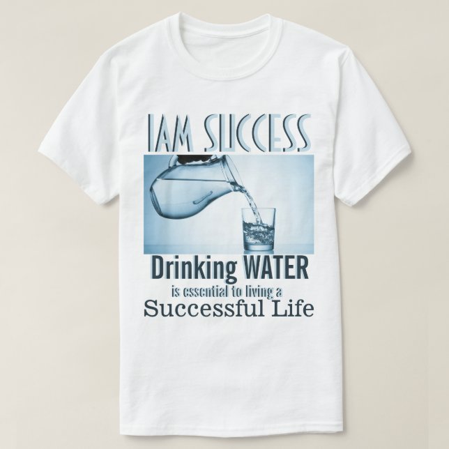 DRINKING WATER T-Shirt (Design Front)