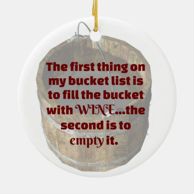 Drinking Wine Is my Bucket List Ceramic Tree Decoration (Back)