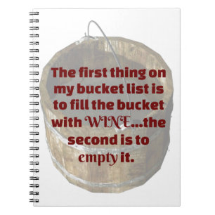 Drinking Wine Is my Bucket List Notebook