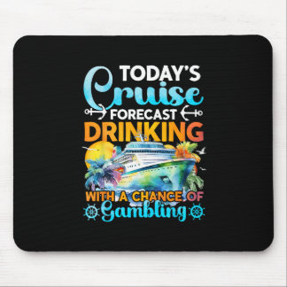 Drinking With A Chance Of Gambling - Fun Cruise 1  Mouse Mat