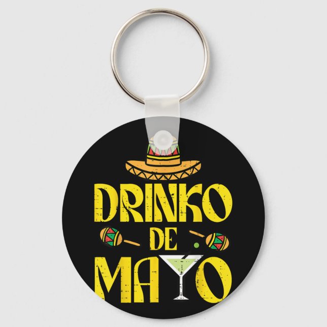 Drinko De Mayo Funny Cinco De Mayo Mexican Fiesta  Key Ring (Front)