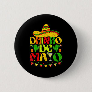Drinko de mayo sombrero margarita cactus fun Drink 6 Cm Round Badge