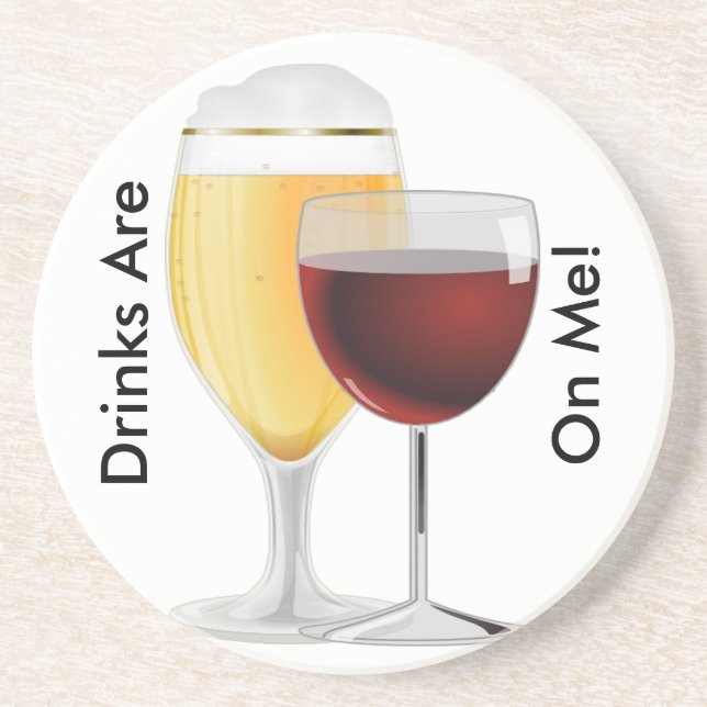 Drinks Are On Me Coaster (Front)