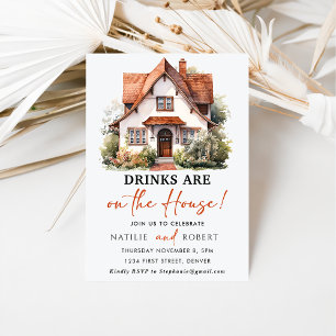 Drinks Are On The House Housewarming Party Invitation