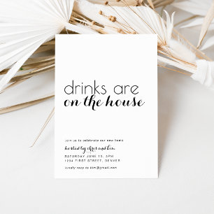 Drinks are on the House Housewarming Party Invite