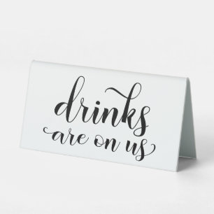 Drinks Are On Us Bar Calligraphy