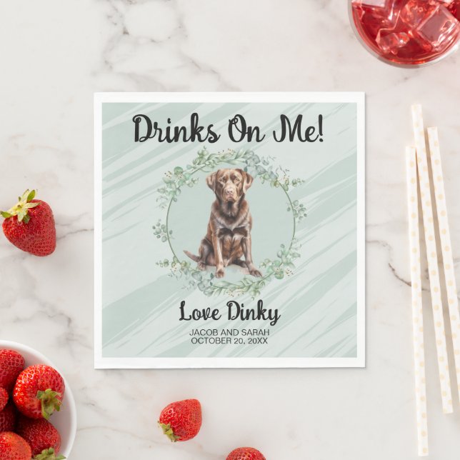 Drinks On Me! Chocolate Lab Dog wedding pet Napkin (Insitu)