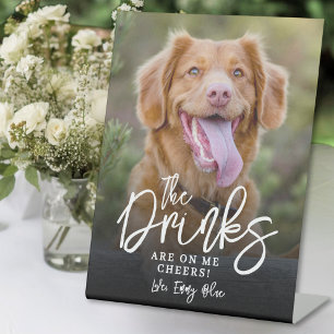 Drinks On Me Dog Pet Photo Wedding Bar Sign