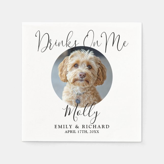 Drinks On Me Fun Pet Photo Wedding Napkin (Front)
