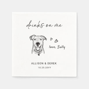 Drinks on Me   Modern Cute Pet Artwork Dog Wedding Napkin