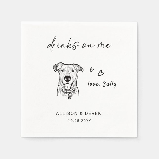 Drinks on Me | Modern Cute Pet Artwork Dog Wedding Napkin (Front)