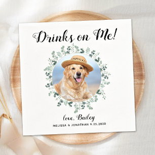 Drinks On Me Open Bar Pet Photo Eucalyptus Wedding Napkin
